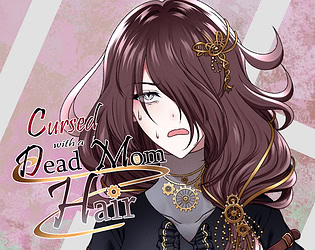 Cursed with a Dead Mom Hair