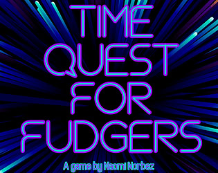 Time Quest For Fudgers