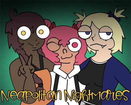 Neapolitan Nightmares