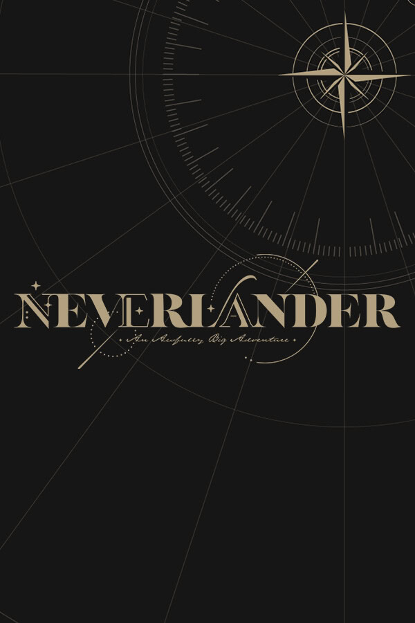 NEVERLANDER: An Awfully Big Adventure