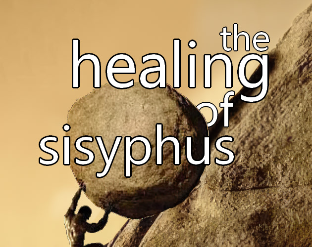 the healing of sisyphus