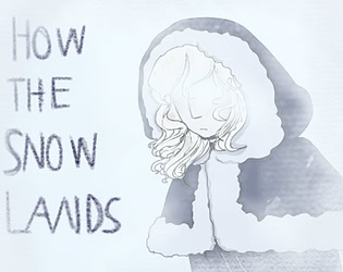 How The Snow Lands