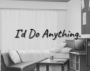 I'd Do Anything