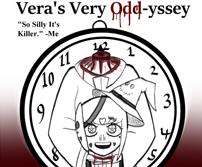 Vera's Very Odd-yssey