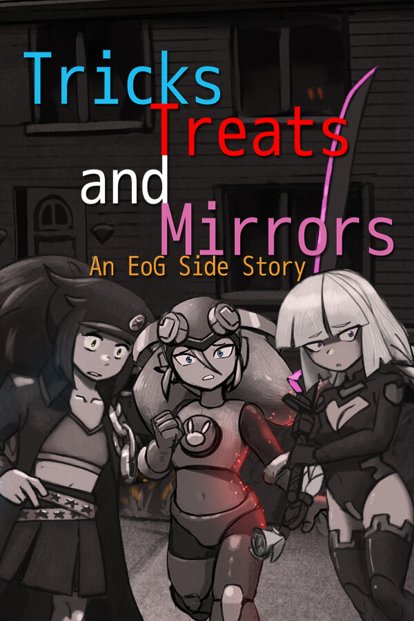 Tricks, Treats and Mirrors - An EoG Side Story