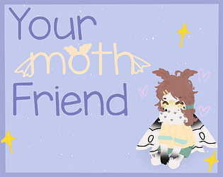 Your moth Friend
