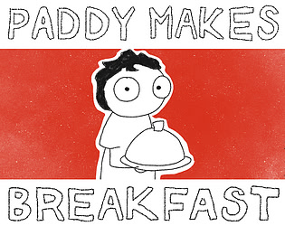 Paddy Makes Breakfast