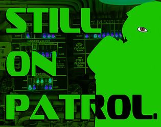 Still On Patrol