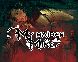 My Maiden of the Mire