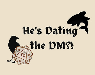 He's Dating the DM?!