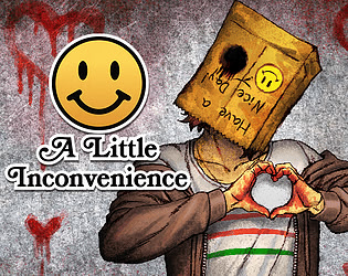 A Little Inconvenience