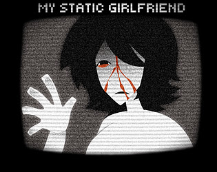 MY STATIC GIRLFRIEND