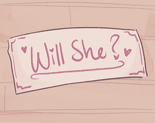 Will She?