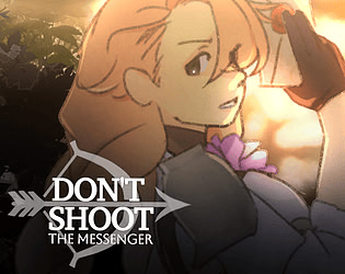 Don't Shoot The Messenger