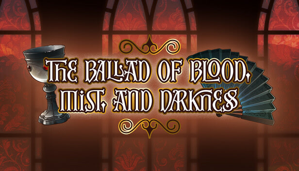 Баллада о Крови, Тумане и Мгле