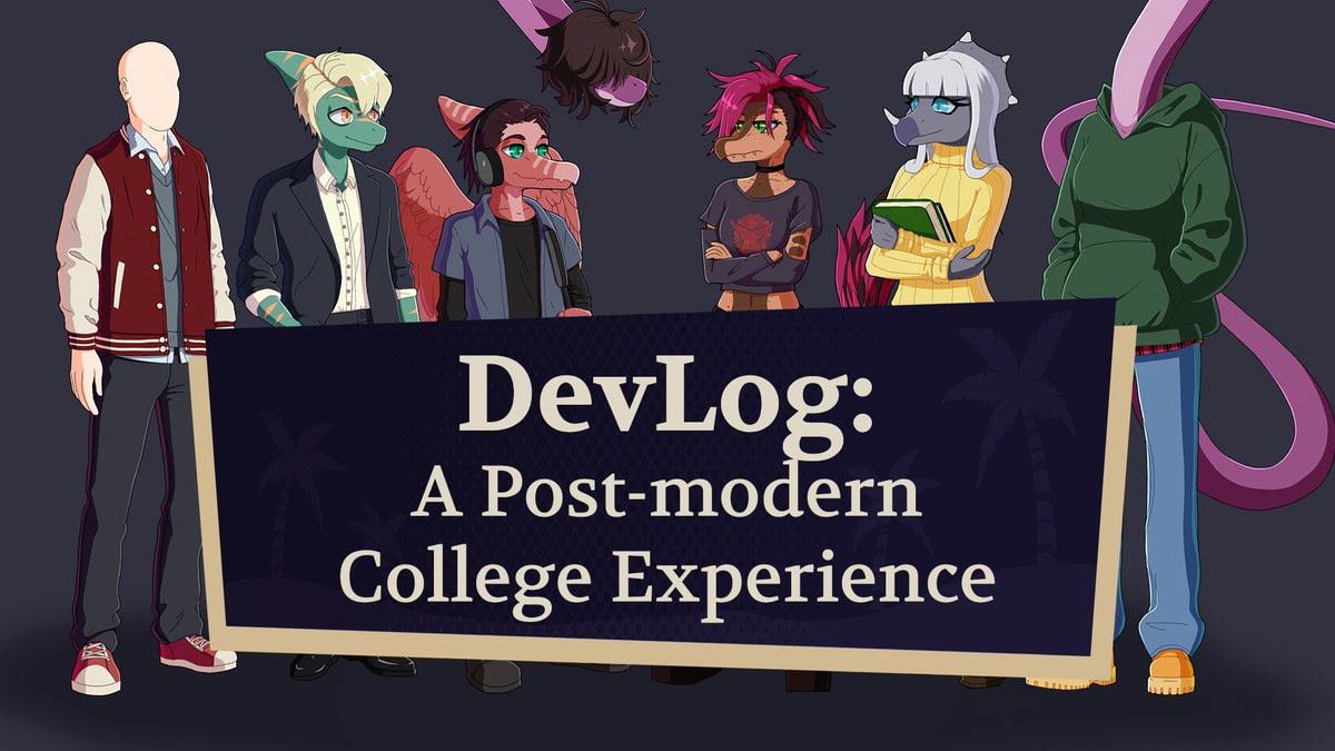 DevLog - A Post-Modern College Experience