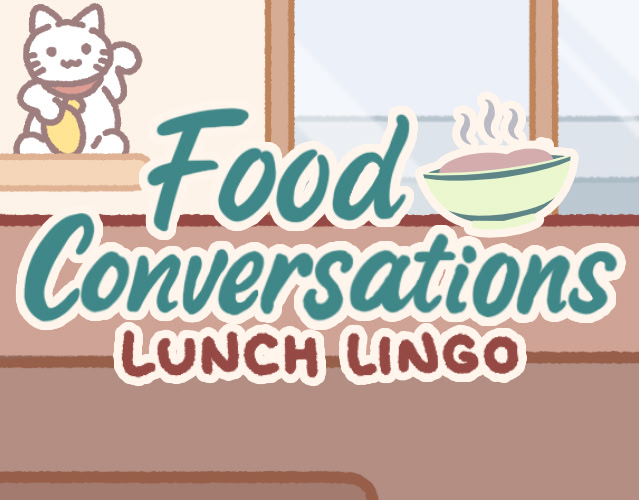Food Conversations: Lunch Lingo