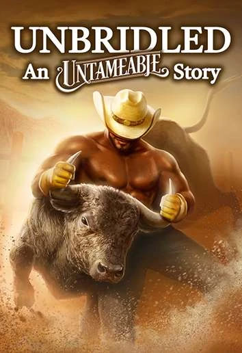 Unbridled: An Untameable Story