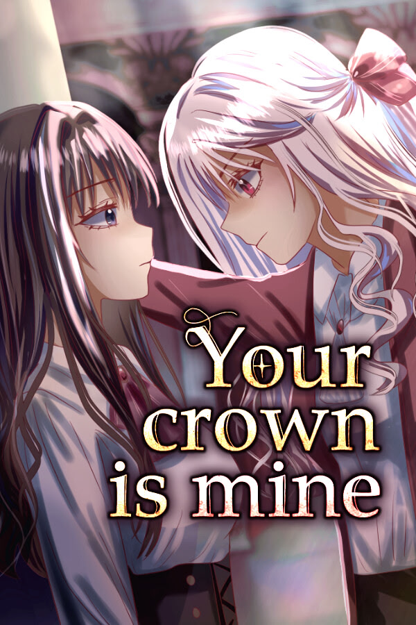 Your Crown is Mine