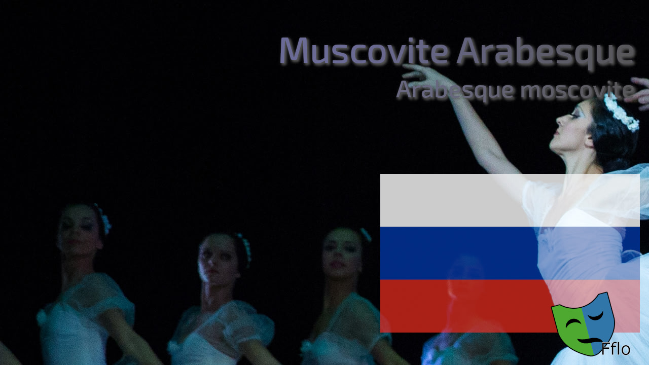 Muscovite Arabesque