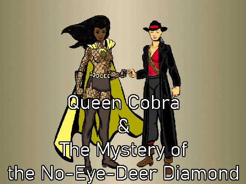 Queen Cobra & The No-Eye-Deer