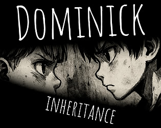 Dominick: Inheritance