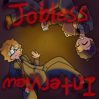 Jobless Interview