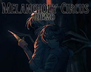 Melancholy Circus