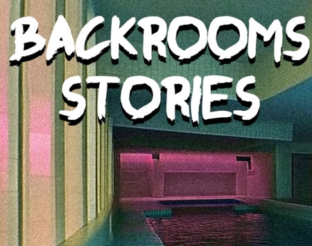 Backrooms Stories