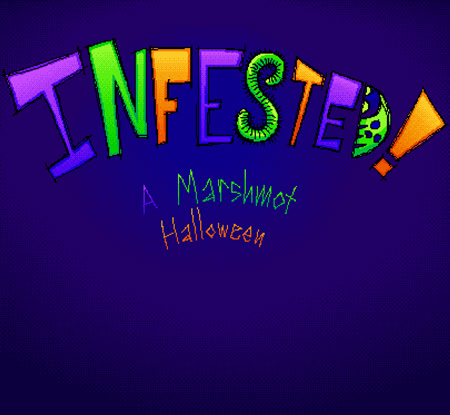 Infested! A Marshmot Halloween