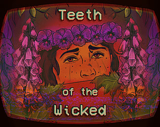 Teeth of the Wicked