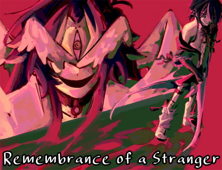 Remembrance of a Stranger