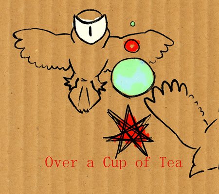 Over a Cup of Tea