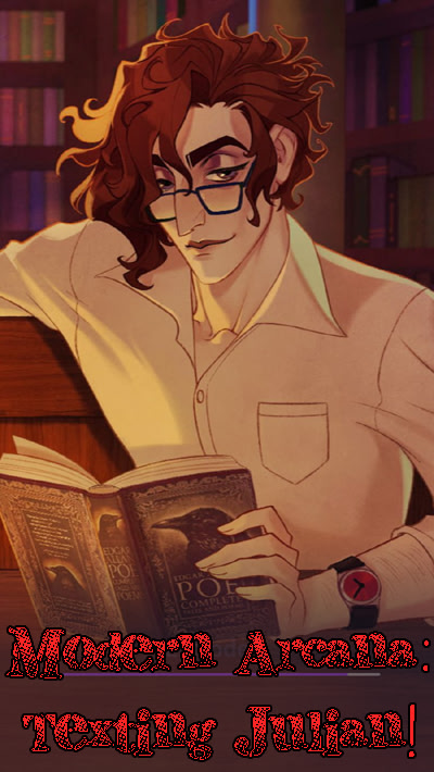 Modern Arcana: Texting Julian!