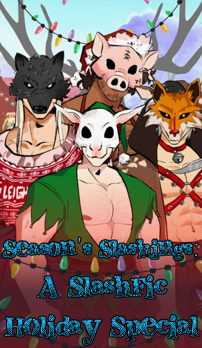 Season's Slashings: A SlashFic Holiday Special