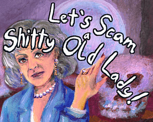 Let's Scam a Shitty Old Lady!