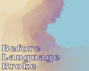 Before Language Broke