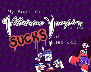 My Boss is a Villainess Vampire, & She SUCKS at Her Job