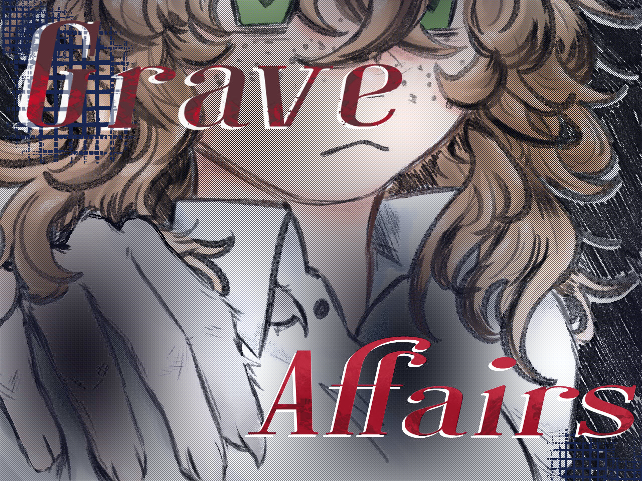 Grave Affairs
