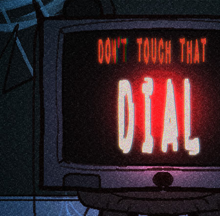 Do(n't) Touch That Dial!