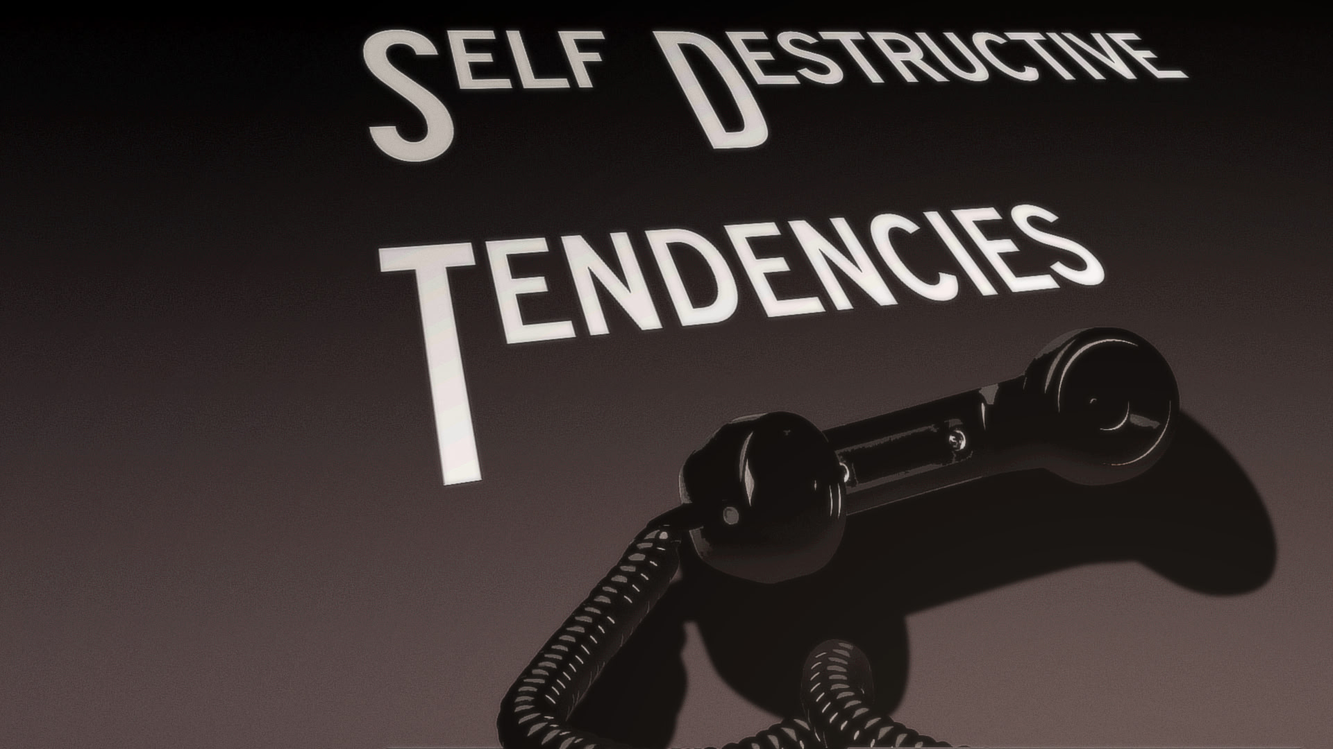 Self Destructive Tendencies