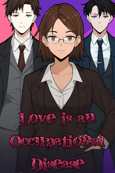 Love is an Occupational Disease