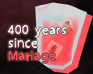 Four Hundred Years Since Marriage