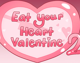 Eat Your Heart Valentine 2