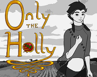 Only the Holly