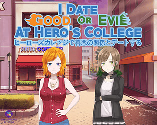 I Date Good or Evil at Hero’s College