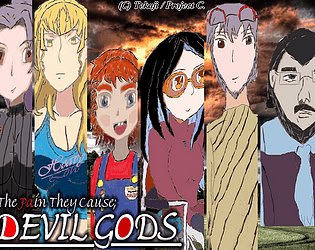 The Pain They Cause; Devil Gods