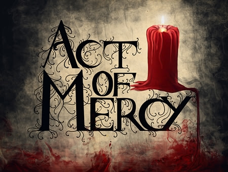 Act of Mercy
