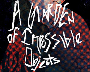 A Garden of Impossible Objects