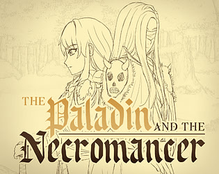 The Paladin and The Necromancer